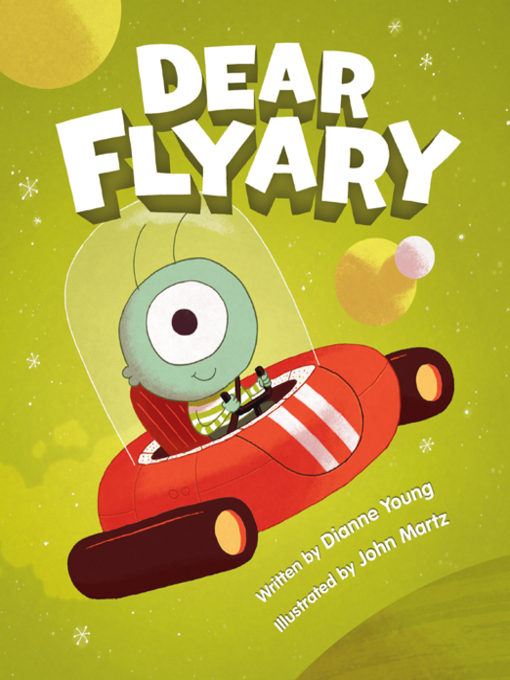 Title details for Dear Flyary by Dianne Young - Available